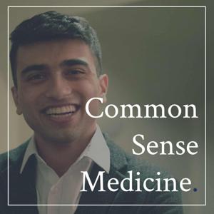 Common Sense Medicine