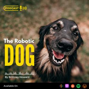 THE ROBOTIC DOG