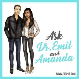 Ask Dr. Emil and Amanda