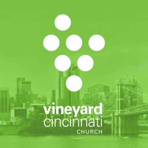 Vineyard Cincinnati Church Weekend Message by Vineyard Cincinnati Church