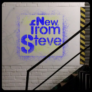 New Stuff From Steve