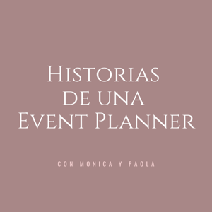 Historias de una Event Planner