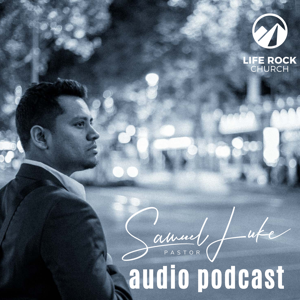 Samuel Luke Podcast