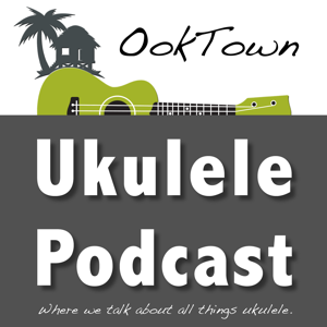 OokTown - The Ukulele Podcast