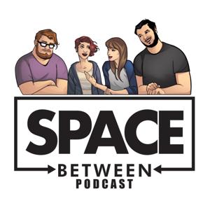 Space Between Podcast