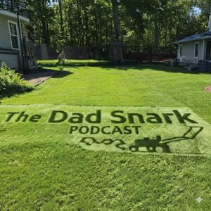 Dad Snark Podcast