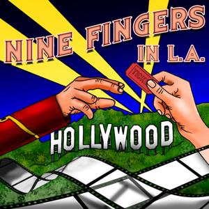 Nine Fingers in LA