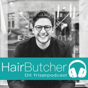 HairButcher - Dit frisør podcast