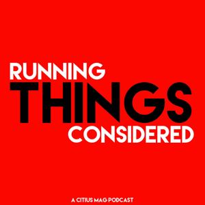 Running Things Considered by Running Things Considered