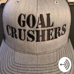 GoalCrushers Podcast