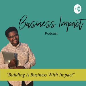 The Business Impact Podcast