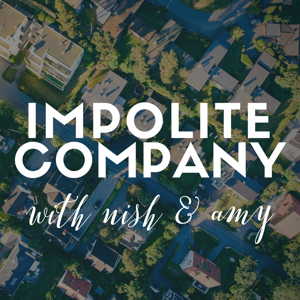 Impolite Company