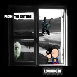 From The Outside Looking In