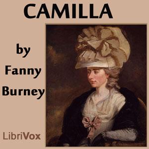 Camilla by Fanny Burney (1752 - 1840)