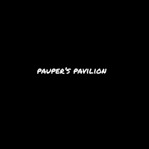 Paupers Pavilion