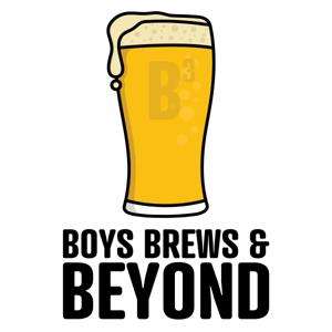 Boys Brews & Beyond