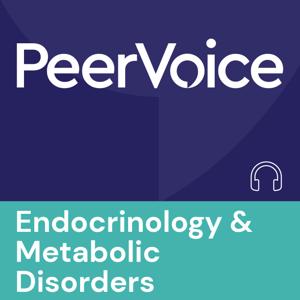 PeerVoice Endocrinology & Metabolic Disorders Audio by PeerVoice