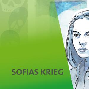 WDR 5 Hörspielserie - Sofias Krieg