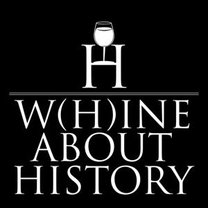 Whine about History.