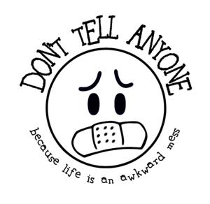 Don't Tell Anyone with Joey Aiello