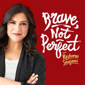 Brave, Not Perfect with Reshma Saujani by Reshma Saujani/Girls Who Code