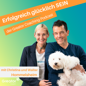 Erfolgreich glücklich SEIN by Christina und Walter: Seminarleiter und Ausbilder für Coaches