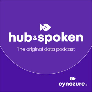 Hub & Spoken: Data | Analytics | Chief Data Officer | CDO | Data Strategy by Cynozure