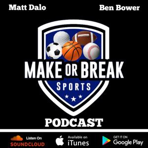 MakeOrBreak Sports Podcast