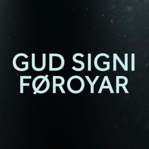 Gud signi Føroyar