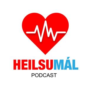 Heilsumál - hlaðvarp um heilsu og vellíðan.