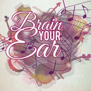 Brain Your Ear - Gehörbildung für Musiker