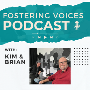 Fostering Voices Podcast