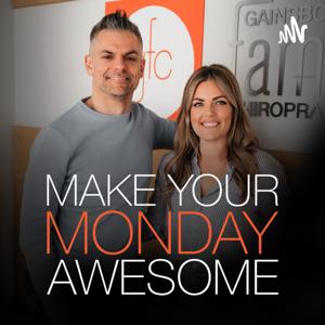 Make Your Monday Awesome