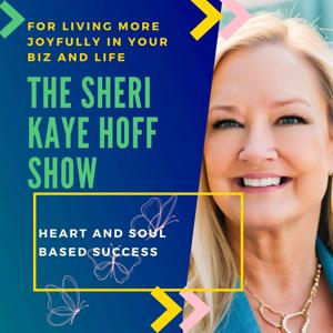 The Sheri Kaye Hoff Show