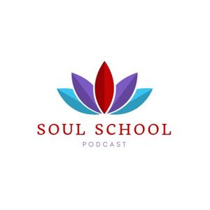 Soul School Podcast