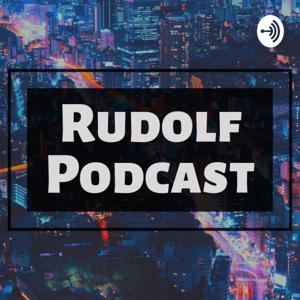 Rudolf Podcast