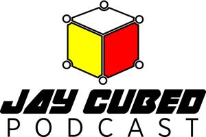 Jay Cubed Podcast