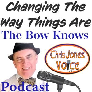 Changing The Way Things Are: The Bow Knows