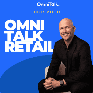Omni Talk Retail by Omni Talk Retail