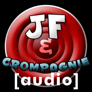 JF & Crompagnie (Audio)