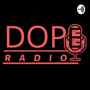DOPE Radio