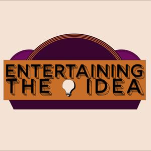 Entertaining the Idea