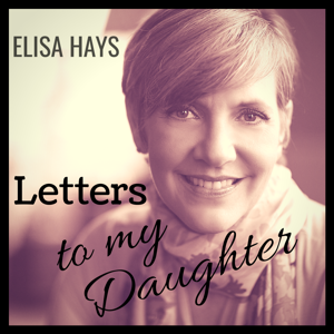 Letters to My Daughter