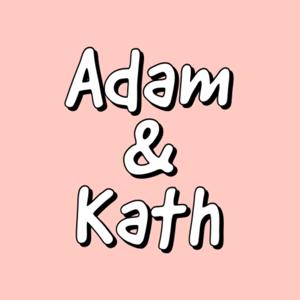 Adam & Kath