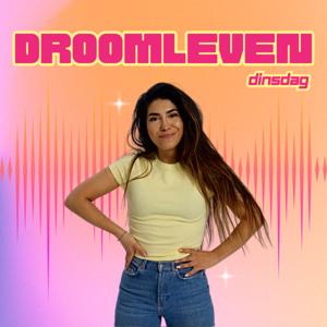 Droomleven Dinsdag Podcast | Teni Stepanosian by Teni Stepanosian