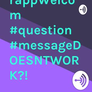 UniteAnchorappWelcom #question #messageDOESNTWORK?!
