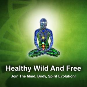 Healthy Wild And Free