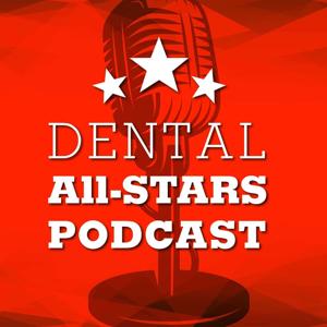 Dental All-Stars Podcast by All-Star Dental Academy