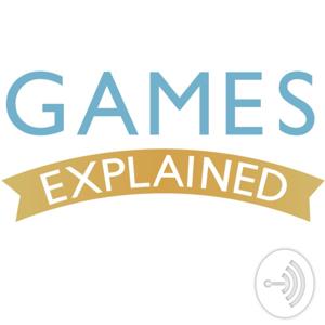 Games Explained - A Board Gaming Podcast