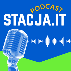 Podcast Stacja IT